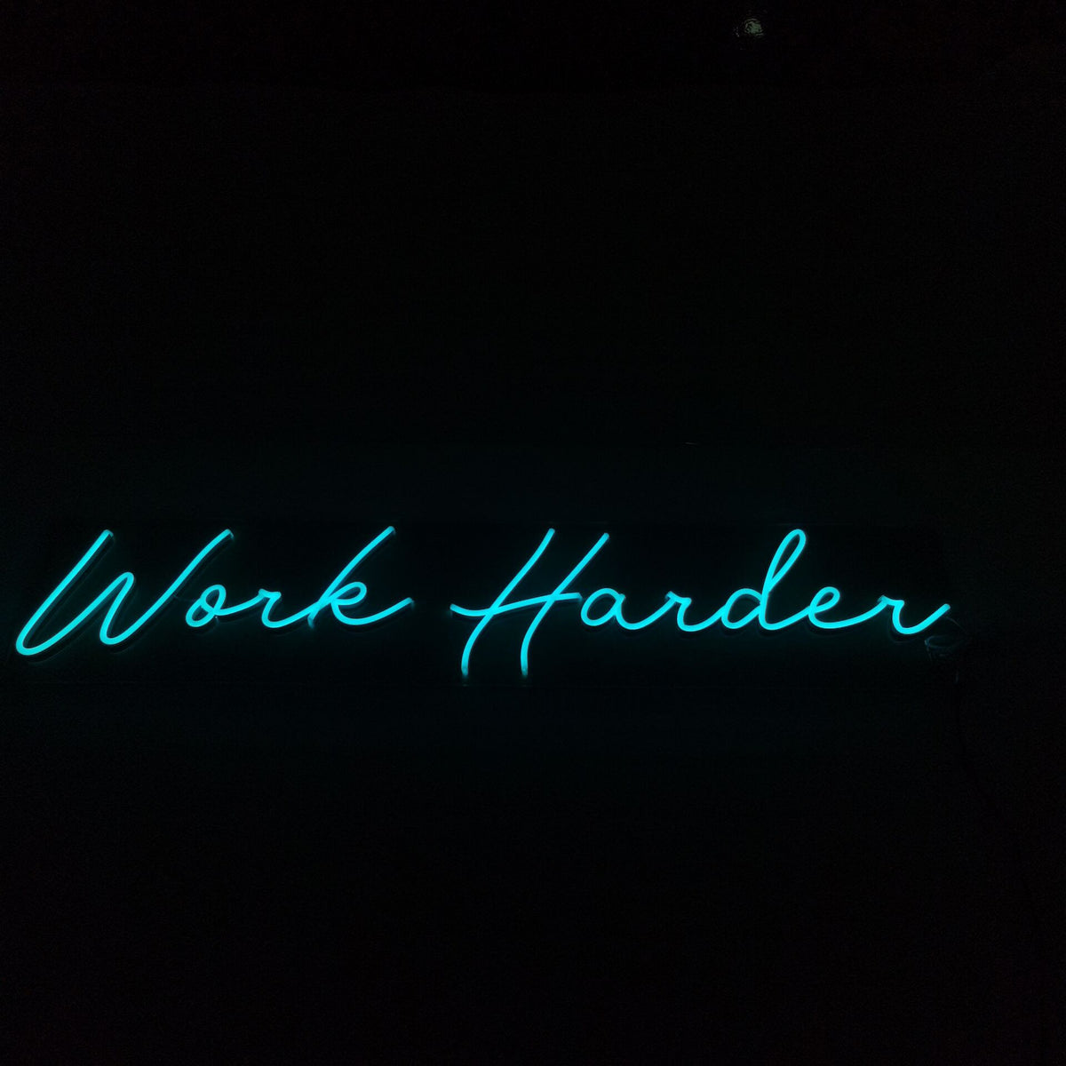&quot;Work Harder&quot; Neon Led Sign
