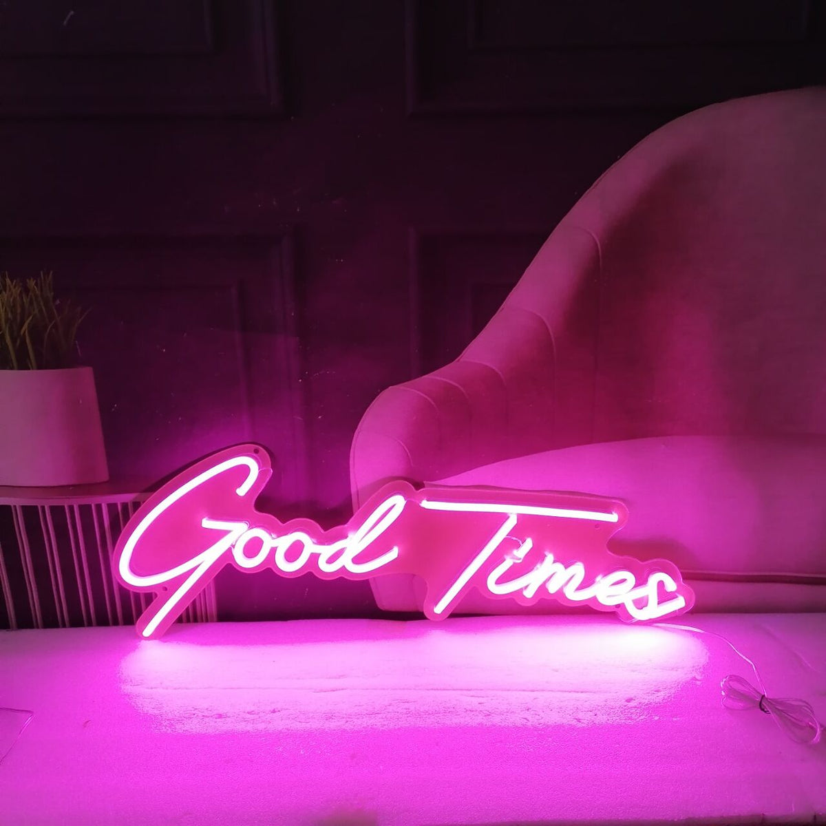 &quot;Good Times&quot; Neon Led Sign