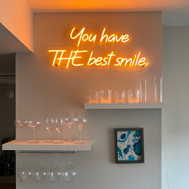 &quot;You have the best smile&quot; Neon Sign
