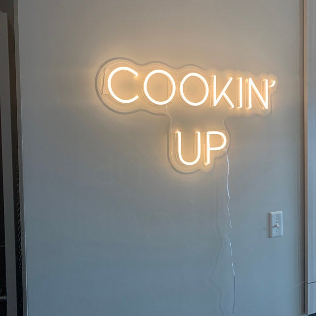 &quot;cookin&#39; up&quot; Neon Led Sign