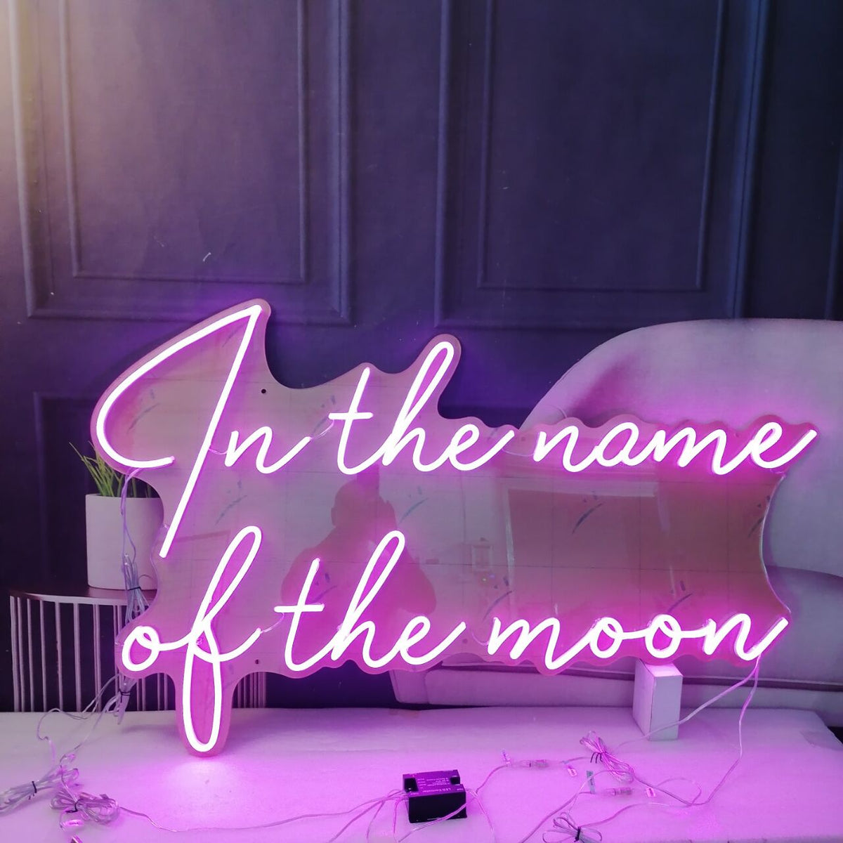 &quot;in the name of the moon&quot; Neon Sign