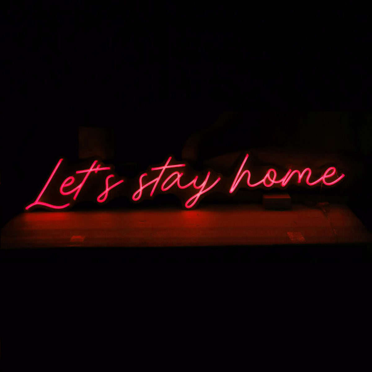 &quot;Let&#39;s stay home&quot; Neon Led Sign
