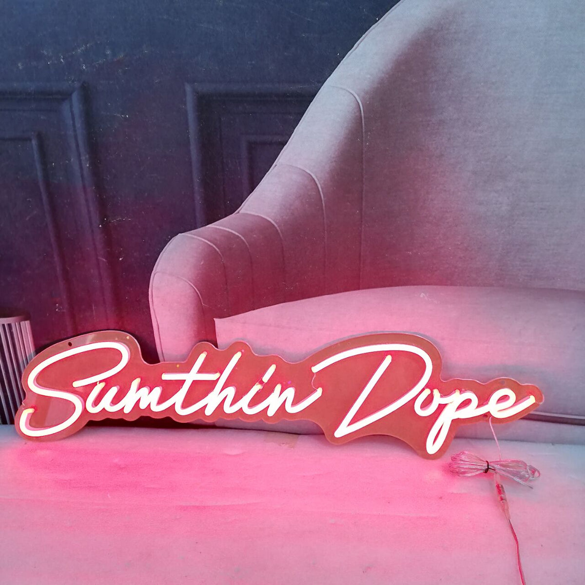 &quot;Sumthin Dope&quot; Neon Led Sign