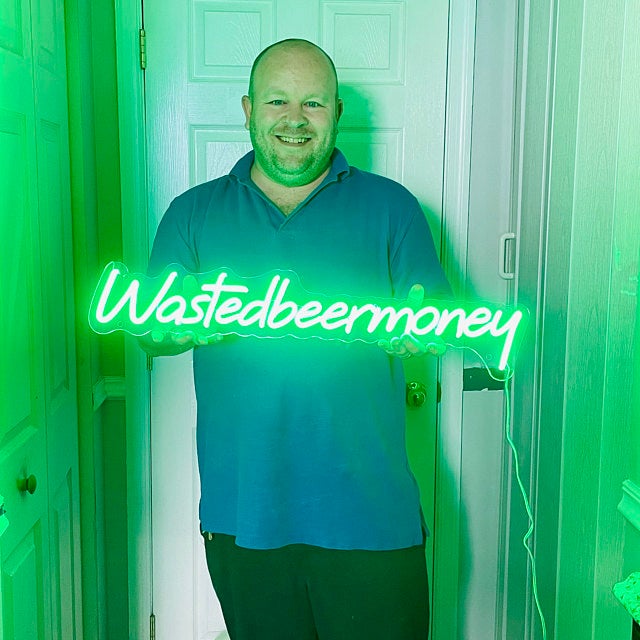 &quot;Wastedbeermoney&quot; Neon Led Sign